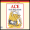 Ace (Unabridged) audio book by Dick King-Smith
