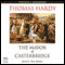 The Mayor of Casterbridge (Unabridged) audio book by Thomas Hardy
