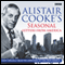 Alistair Cooke's Seasonal Letters from America audio book by Alistair Cooke