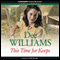 This Time for Keeps (Unabridged) audio book by Dee Williams