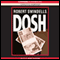 Dosh (Unabridged) audio book by Robert Swindells