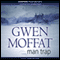 Man Trap (Unabridged) audio book by Gwen Moffat