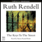 The Keys to the Street (Unabridged) audio book by Ruth Rendell
