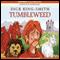 Tumbleweed (Unabridged) audio book by Dick King-Smith