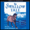 The Swallow Tale (Unabridged) audio book by K. M. Peyton