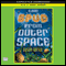 The Spud from Outer Space (Unabridged) audio book by Susan Gates