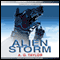 Alien Storm (Unabridged) audio book by A. G. Taylor