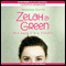 Zelah Green (Unabridged) audio book by Vanessa Curtis