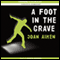 A Foot in the Grave (Unabridged) audio book by Joan Aiken