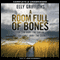 A Room Full of Bones: A Ruth Galloway Investigation, Book 4 (Unabridged) audio book by Elly Griffiths