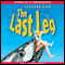 The Last Leg (Unabridged) audio book by Richard Kidd