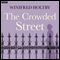 The Crowded Street (Unabridged) audio book by Winifred Holtby