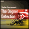 The Degner Defection audio book by James W Roberts