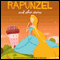 Rapunzel (Unabridged) audio book by The Brothers Grimm