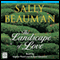 The Landscape of Love (Unabridged) audio book by Sally Beauman