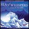 Sea of Whispers (Unabridged) audio book by Tim Bowler