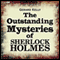The Outstanding Mysteries of Sherlock Holmes (Unabridged) audio book by Gerard Kelly