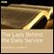 The Lady Behind the Daily Service audio book by Mike Hally, Square Dog Radio