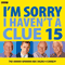 I'm Sorry I Haven't a Clue: Vol. 15 audio book by Iain Pattinson