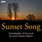 Sunset Song (Classic Serial) audio book by Lewis Grassic Gibbon, Gerda Stevenson (dramatisation)