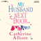 My Husband Next Door (Unabridged) audio book by Catherine Alliott