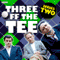 Three off the Tee: Series 2 audio book by David Spicer