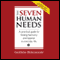 The Seven Human Needs (Unabridged) audio book by Gudjon Bergmann
