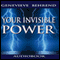 Your Invisible Power (Unabridged) audio book by Genevieve Behrend