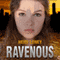 Ravenous: Ancestry, Book 1 (Unabridged) audio book by Heidi Loney