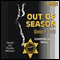 Out of Season: An Undersheriff Bill Gastner Mystery #7 (Unabridged) audio book by Steven F. Havill