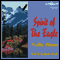 Spirit of the Eagle (Unabridged) audio book by Vella Munn