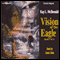 Vision of the Eagle (Unabridged) audio book by Kay L McDonald