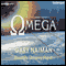 Omega (Unabridged) audio book by Gary Naiman
