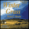 Winter Grass (Unabridged) audio book by Richard S Wheeler