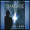 Timegate (Unabridged) audio book by W. L. Hesse