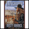 Longhorn IV: The Family: Longhorn Series, Book 4 (Unabridged) audio book by Dusty Rhodes