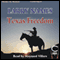 Texas Freedom: Creed Series, Book 7 (Unabridged) audio book by Larry Names