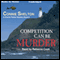 Competition Can Be Murder: Charlie Parker, Book 8 (Unabridged) audio book by Connie Shelton
