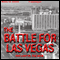 Battle for Las Vegas (Unabridged) audio book by Dennis N. Griffin