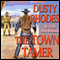 The Town Tamer (Unabridged) audio book by Dusty Rhodes
