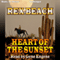 Heart of the Sunset (Unabridged) audio book by Rex Beach
