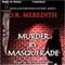 Murder By Masquerade: John Lloyd Mysteries, Book 3 (Unabridged) audio book by D. R. Meredith