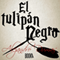 El Tulipn Negro [The Black Tulip] (Unabridged) audio book by Alejandro Dumas