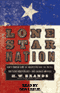 Lone Star Nation (Unabridged) audio book by H.W. Brands