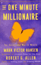 The One Minute Millionaire: The Enlightened Way to Wealth (Unabridged) audio book by Mark Victor Hansen and Robert G. Allen