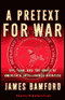 A Pretext for War: 9/11, Iraq, and the Abuse of America's Intelligence Agencies (Unabridged) audio book by James Bamford