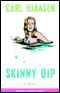 Skinny Dip (Unabridged) audio book by Carl Hiaasen