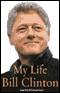 My Life, Volume I (Unabridged) audio book by Bill Clinton