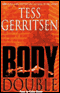 Body Double (Unabridged) audio book by Tess Gerritsen
