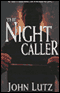 The Night Caller (Unabridged) audio book by John Lutz